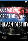 DVD - Cosmos Creator and Human Destiny
